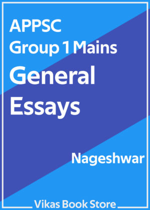 APPSC Group 1 Mains - General Essays by Nageshwar