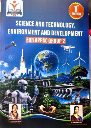 ADVAITH PUBLICATION (SCIENCE & TECHNOLOGY AND ENVIRONMENT AND DEVELOPMENT ( for APPSC group 2)