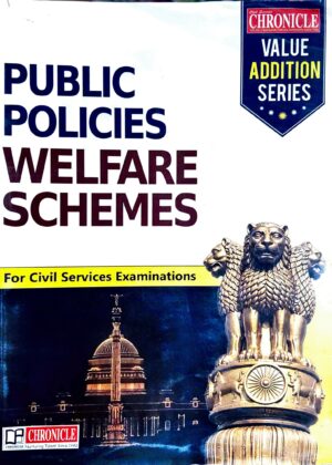 CHRONICLE (PUBLIC POLICIES WELFARE SCHEMES)