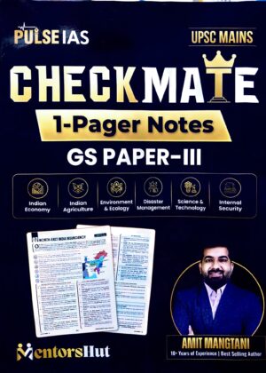 Pulse ias ( CHECKMATE 1 PAGER NOTES ( GS PAPER II) by amit mangtani)