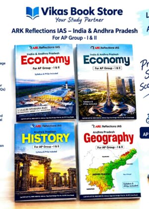 ARK Reflections IAS ( economy, history, geography) For AP Group - I & II (Syllabus & PYQs Included)