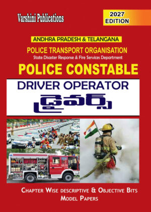 Varshini  Andhra Pradesh & Telangana Police Transport Organisation Police Constable Driver Operator Chapterwise Descriptive & Objective type Bits Model Papers 2027[Telugu Medium