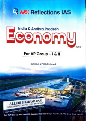 ARK Reflections IAS (India & Andhra Pradesh Economy vol 2) For AP Group - I & II