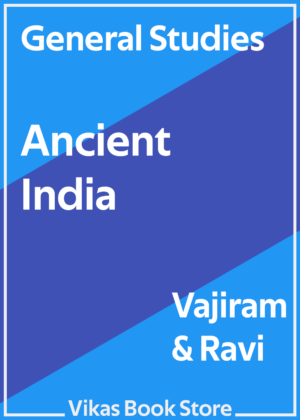 Vajiram & Ravi - General Studies Ancient India