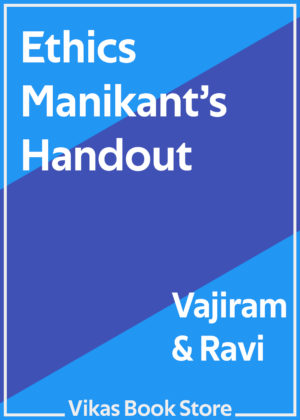 Vajiram & Ravi - General Studies Ethics Manikant's Handout