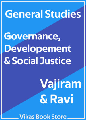 Vajiram & Ravi - General Studies Governance, Developement & Social Justice